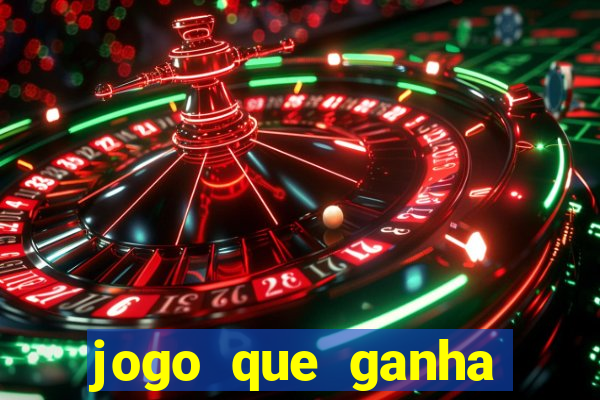 jogo que ganha dinheiro na internet